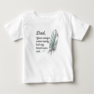 Vater Wings waren von meinem Herzen fertig, nicht  Baby T-shirt