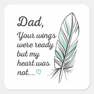 Vater Wings waren von meinem Herzen fertig, nicht  Quadratischer Aufkleber
