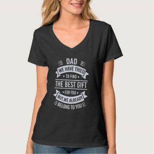 Vater Wir haben versucht, das Beste für Jugendlich T-Shirt