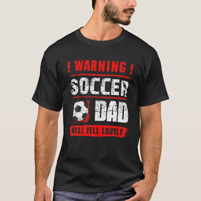 Vater wird Yell Louly Funny Fathers warnen T-Shirt (Vorderseite)