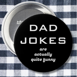 Väter-Witze Humor Schwarz und Weiß Button