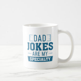 Vater-Witze sind meine Spezialität Kaffeetasse