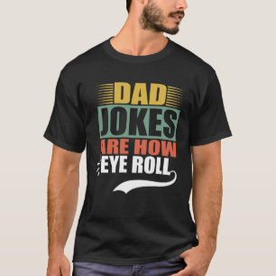 Vater Witze sind, wie Vater-Puff in Augenrollen T-Shirt