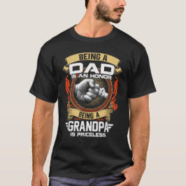 Vater zu sein ist EHRE. GRANDPA ist PRICELL T-Shirt