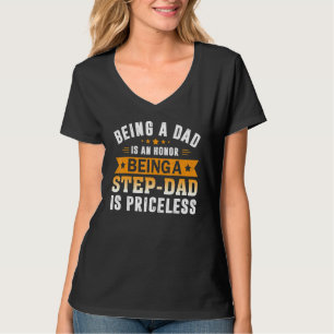 Vater zu sein ist eine Ehre, ein Schritt Vater zu T-Shirt