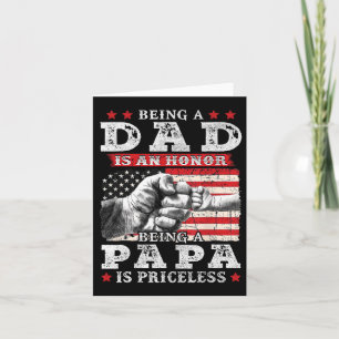 Vater zu sein ist eine Ehre, Papa zu sein ist unbe Karte