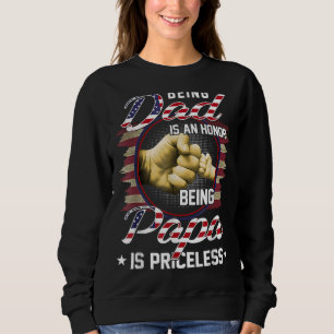 Vater zu sein ist eine Ehre Papa zu sein ist unbez Sweatshirt