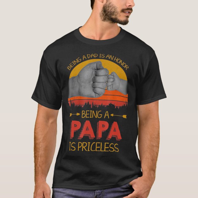 Vater zu sein ist eine Ehre Papa zu sein ist unbez T-Shirt (Vorderseite)