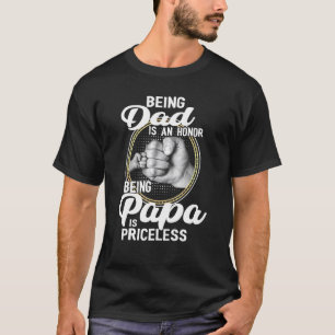 Vater zu sein ist eine Ehre Papa zu sein ist unbez T-Shirt