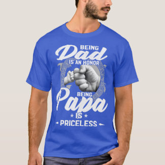 Vater zu sein ist eine Ehre Papa zu sein ist unbez T-Shirt