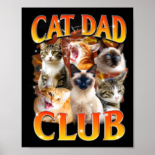Vaterclub für Katzen Lustiges Leben ist besser mit Poster