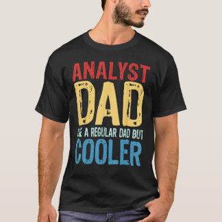 Väterlicher Analyst Wie ein gewöhnlicher Vater, T-Shirt