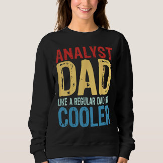 Väterlicher Analyst Wie ein normaler Vater, aber Sweatshirt