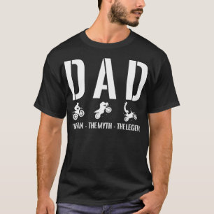 Vaters Dad Der Mann Der Mythos Dirt Bike Fahrender T-Shirt