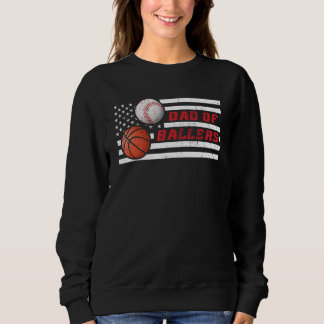 Vaters Dad von Ballers Baseball- und Basketball-Va Sweatshirt