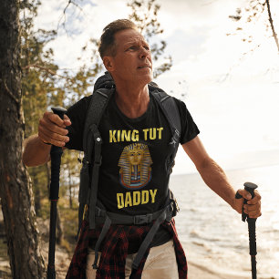 VATER'S DAY VATER KING TUT T - SHIRT