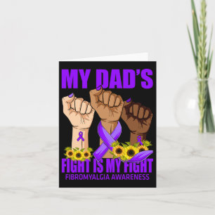 Vaters Kampf ist mein Kampf gegen Fibromyalgie Karte