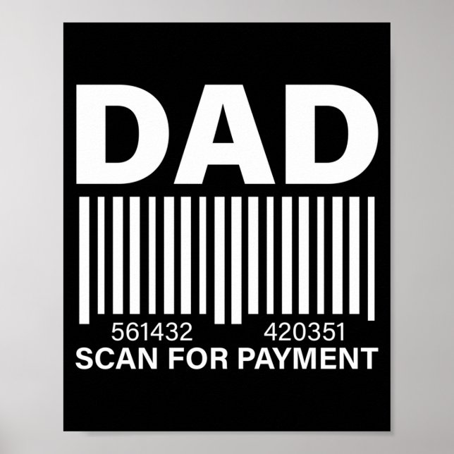 Vaters Scan-Zahlung Grafik Leistung  Poster (Vorne)