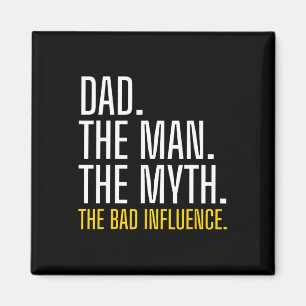 Vaters Tag Dad Der Mann Der Mythos Der Schlechte  Magnet