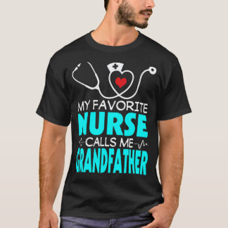 Vaters Tag Mein Lieblingskrankenpfleger Nennt Mich T-Shirt