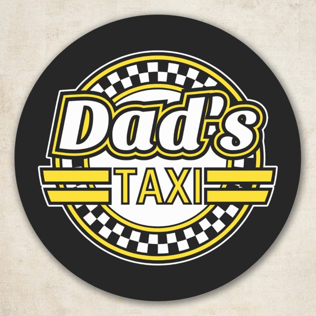 Vaters Taxi-Zeichen Runder Aufkleber (Von Creator hochgeladen)