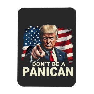 Vaters Zuhause Sei kein Panican Trump USA Magnet