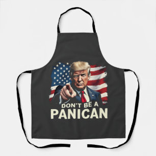 Vaters Zuhause Sei kein Panican Trump USA Schürze