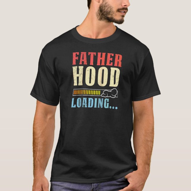 VATERschaft Wird Geladen Bald Dad Lustig Schwanger T-Shirt (Vorderseite)