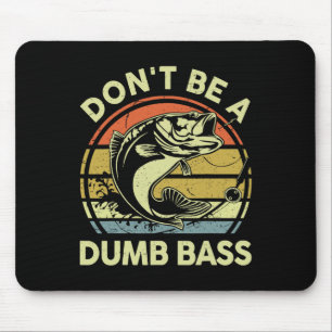 Vatertag-Angeln Vater-Geschenk Sei kein dummer B L Mousepad