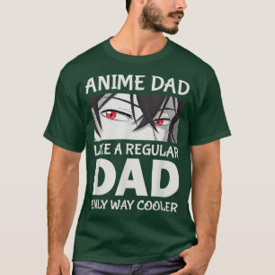 Vatertag Anime-Vater wie ein regelmäßiger Vater nu T-Shirt