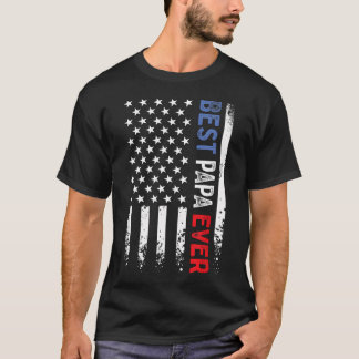 Vatertag Best Papa Ever With Us Amerikanisch T-Shirt