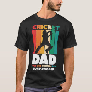 Vatertag Cricket-Vater wie ein normaler Vater, nur T-Shirt