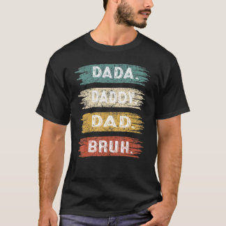 Vatertag Dada Daddy Vater Bruh Family Matching O T-Shirt