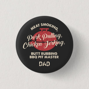 Vatertag Fleisch Räuchern BBQ Pit Master Papa Button