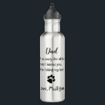Vatertag - Funny Dog Vater Geburtstag - Haustier F Edelstahlflasche<br><div class="desc">Überraschung Vater diesen Vatertag mit diesem super niedlichen Hund Papa Wasserflasche . Vater ... Es tut mir so leid für die ganze Zeit, dass ich dich geküsst ... nachdem ich meinen Hintern lecken . Personalisieren Sie sich mit dem Lieblings-Vater Haustiere Foto und Name . Vatertag - Funny Dog Vater -...</div>
