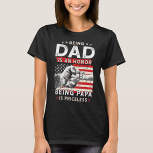 Vatertag für Vater Eine Ehre Papa zu sein ist pric T-Shirt