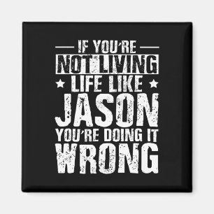 Vatertag Geburtstag Jason Name Vorname Spruch  Magnet