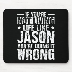 Vatertag Geburtstag Jason Name Vorname Spruch  Mousepad