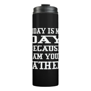 Vatertag Heute ist Papa Day Thermosbecher