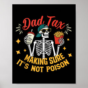 Vatertag Humor Dad-Steuer Sicherstellen Dass Es Ni Poster