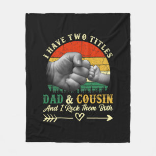 Vatertag   Ich habe zwei Titel Vater und Cousin Fleecedecke