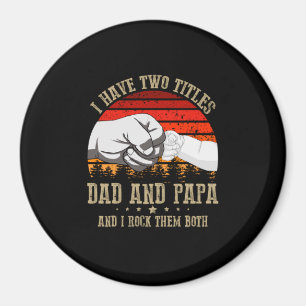 Vatertag Ich habe zwei Titel Vater und Papa Magnet