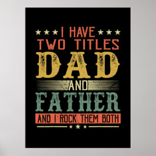 Vatertag Ich habe zwei Titel Vater und Vater Poster