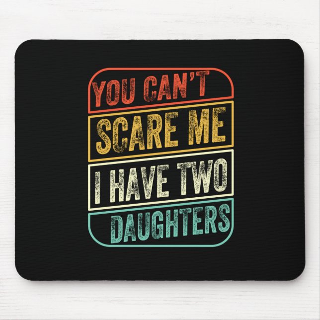 Vatertag Ich habe zwei Töchter Mousepad (Vorne)