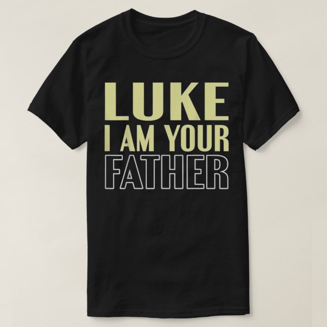 Vatertag Luke Ich bin dein Vater T-Shirt (Design vorne)