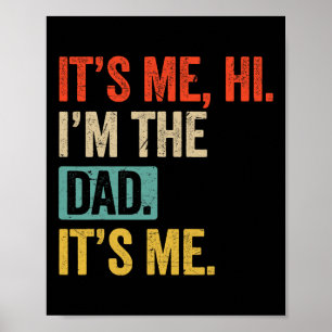 Vatertag Lustig Ich Bin's Hi Ich Bin Der Papa Ich Poster