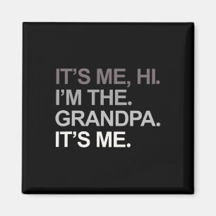 Vatertag lustig sein Ich Hi I&#; m der Opa sein Magnet
