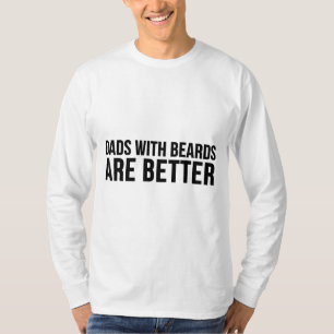 Vatertag lustiges Geschenk - Väter mit Bärten sind T-Shirt