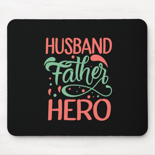 Vatertag Mann Hero Mousepad (Vorne)