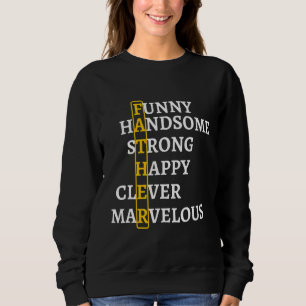 Vatertag Männer aus der Ehefrau des Tochter-Sohn f Sweatshirt